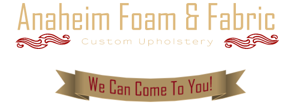 Anaheim Foam and Fabric | (714) 776-2764